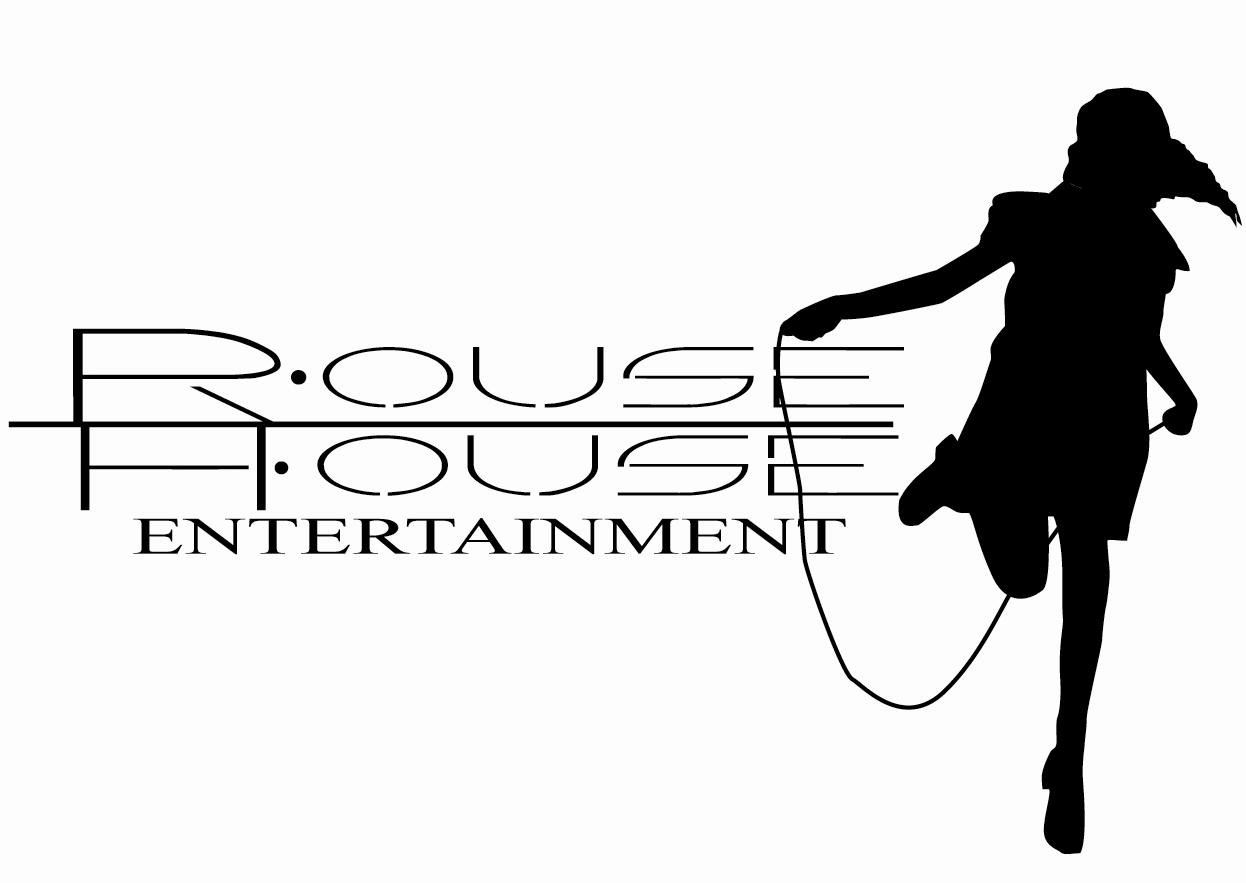 Rouse House Entertainment