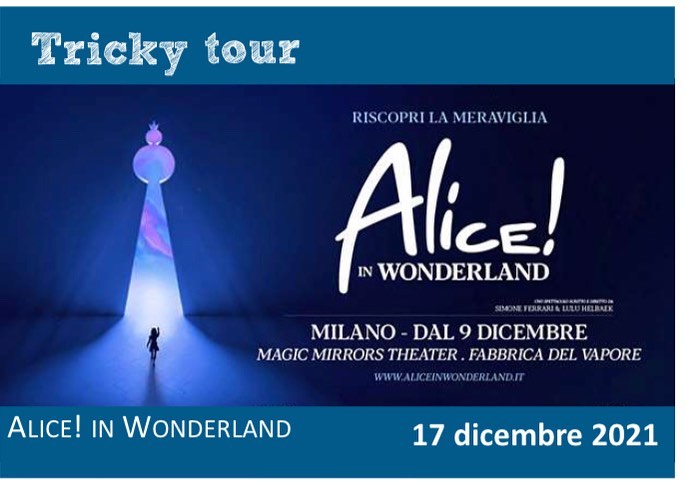 Tricky tour - Venite con noi il 17 dicembre per immergervi...