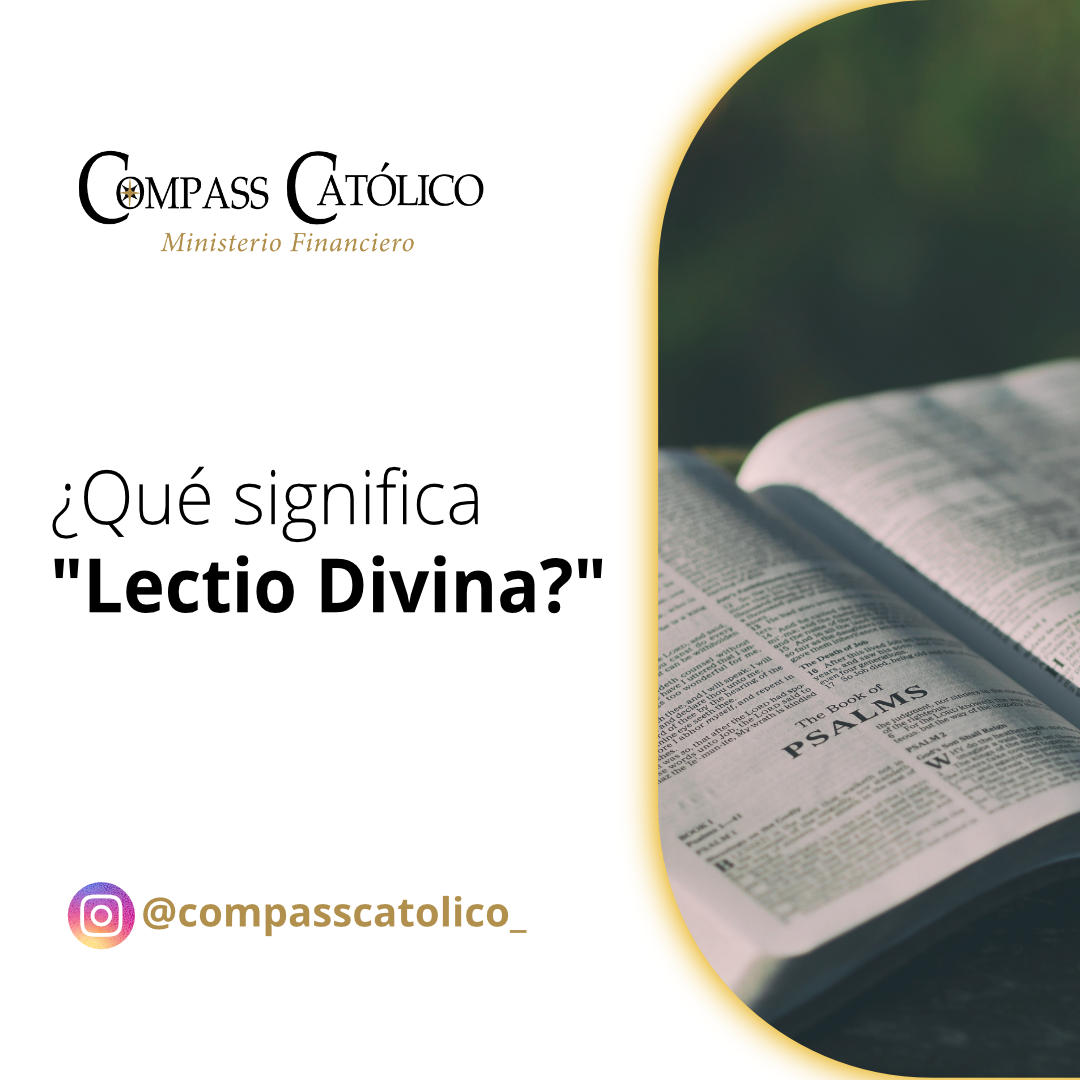 La Lectio Divina es un... - Compass Ministerio Católico