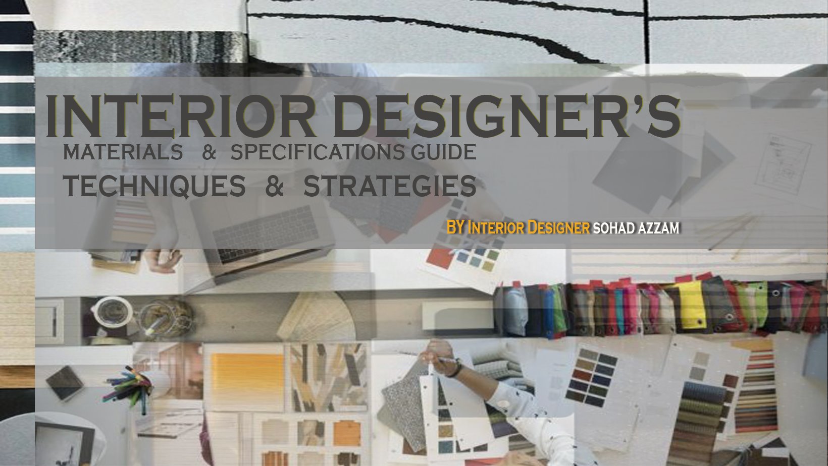 Interior designer's guide