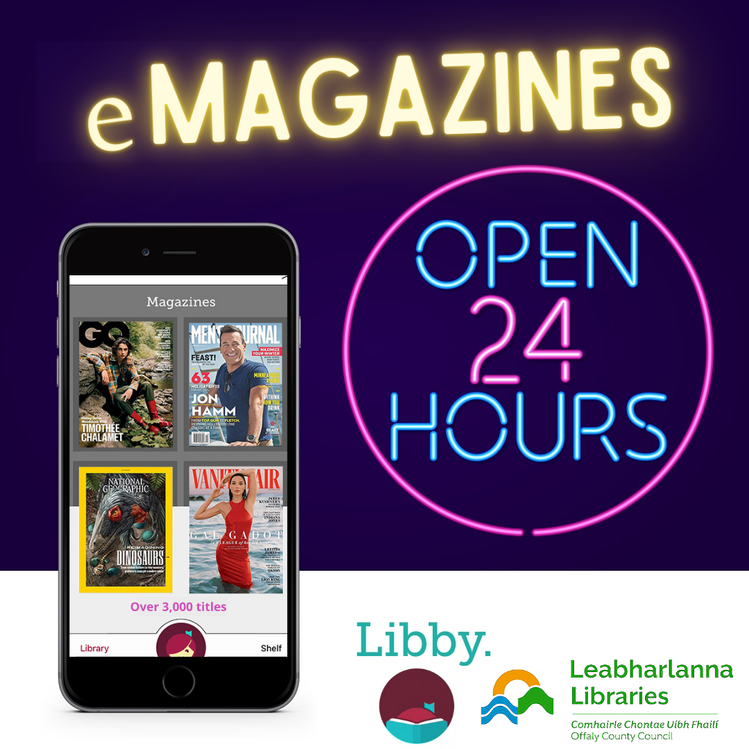 Offaly Libraries - Gain access to a treasure trove of free eMagazines ...