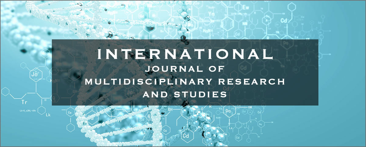 International Journal of Multidisciplinary Research And Studies