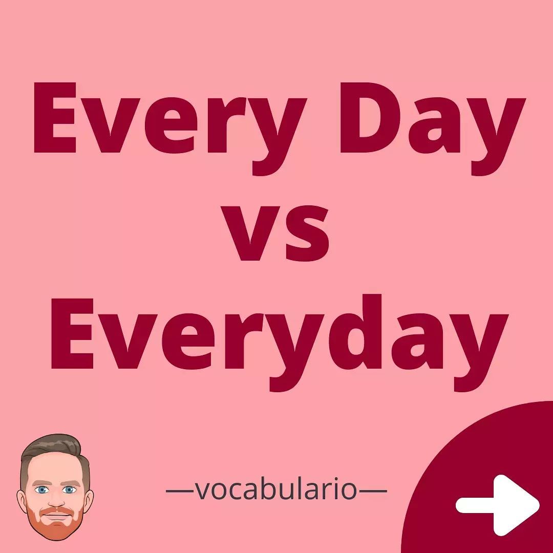 Profe Kyle - 🤯La diferencia entre EVERY DAY y EVERYDAY.