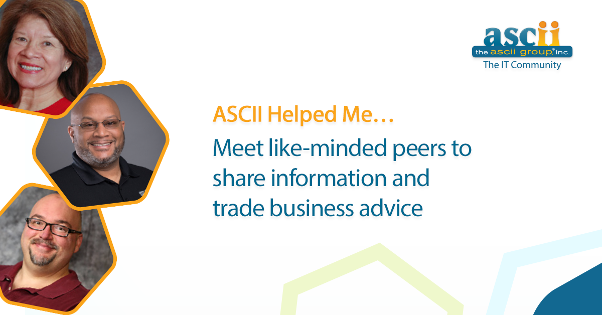 The ASCII Group - ASCII has been helping IT business...