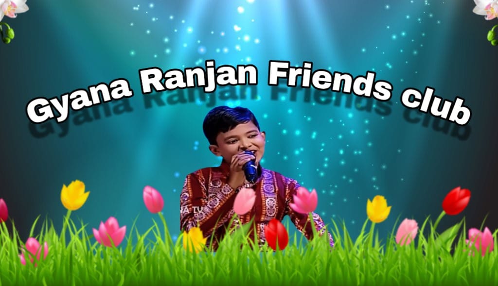 Gyana Ranjan Friends club