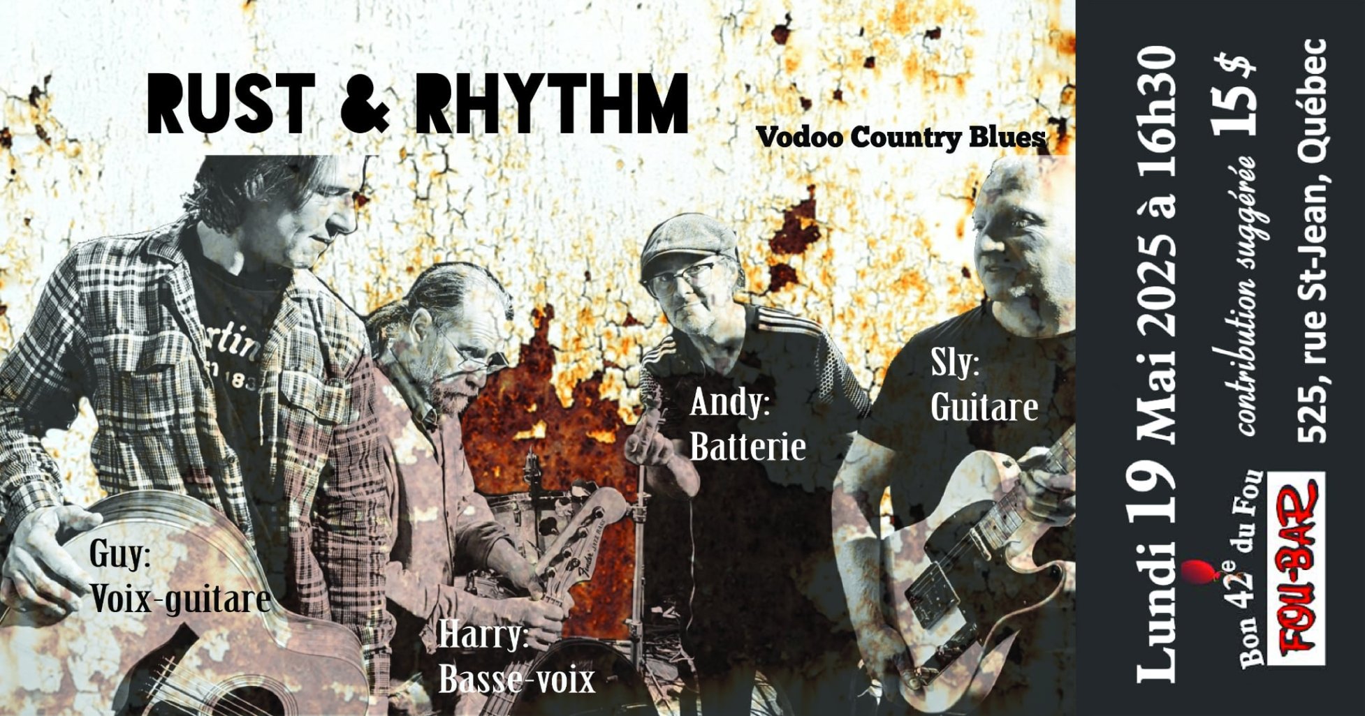 RUST & RHYTHM / Voodoo Country Blues pour souligner le 42e du Fou-Bar.