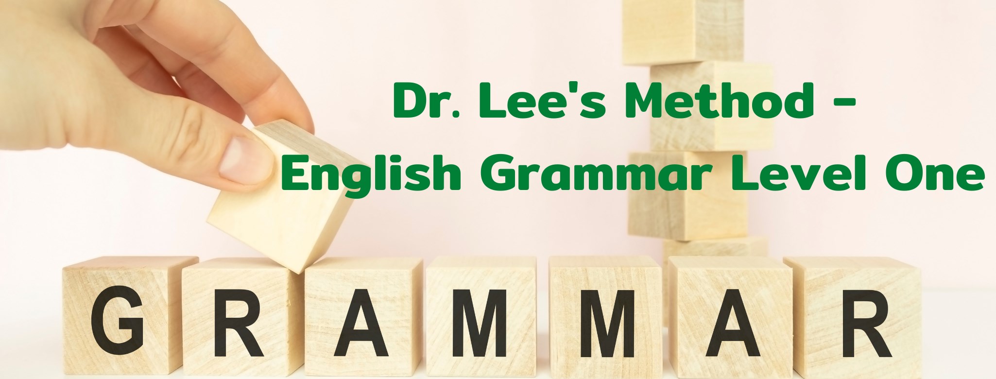 Dr. Lee's Method English Grammar