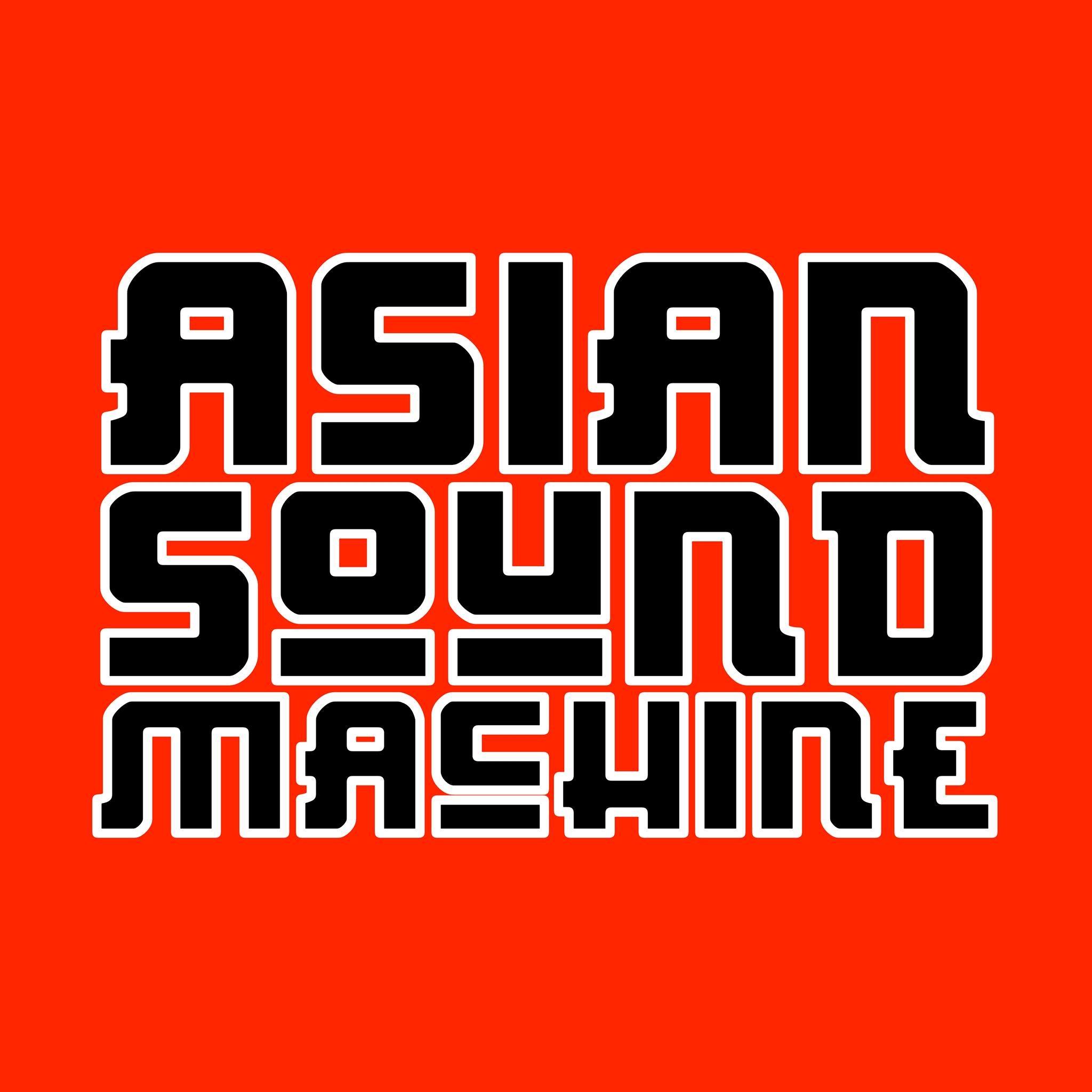 Asian Sound Machine