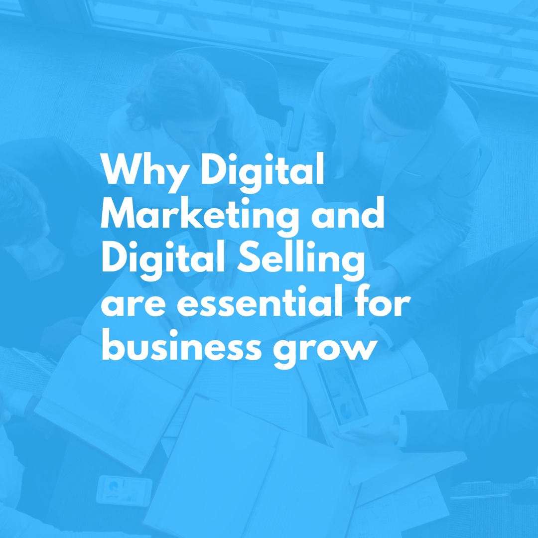 Lead - Digital marketing and digital selling are crucial for business ...