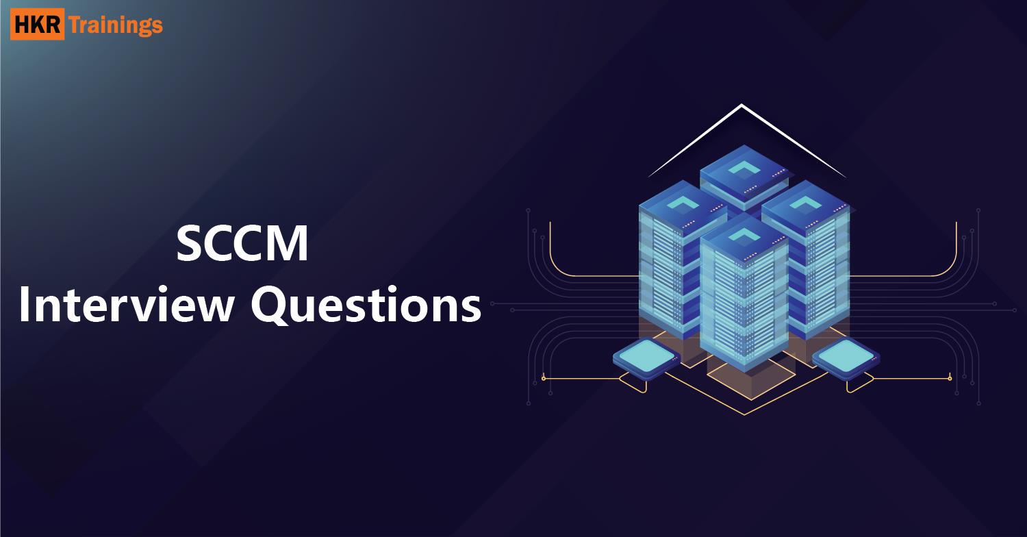 HKR Trainings - Learn Top 40 #SCCMinterviewquestions --What is the ...