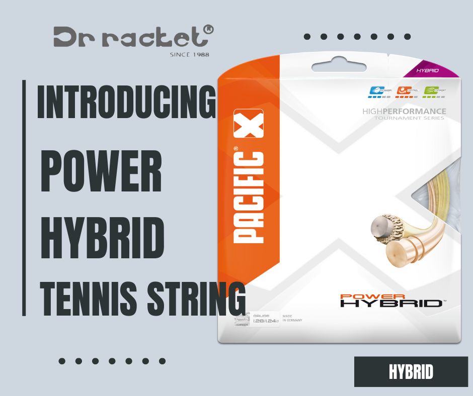 DrRacket - Introducing!!! POWER HYBRID a tennis string...