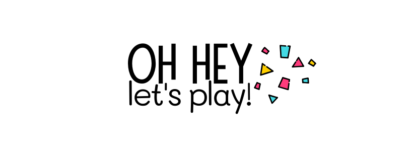 Oh Hey Let's Play