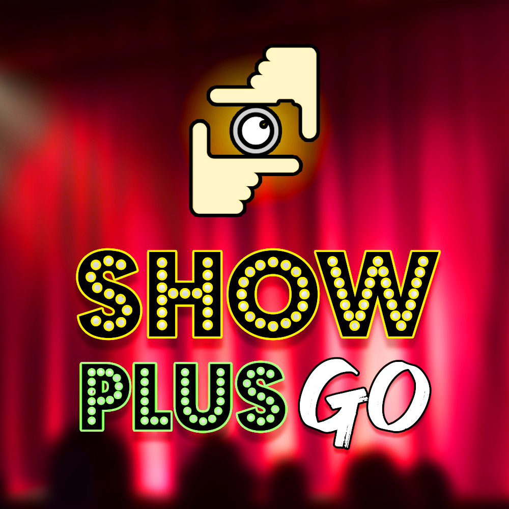 Show Plus Go
