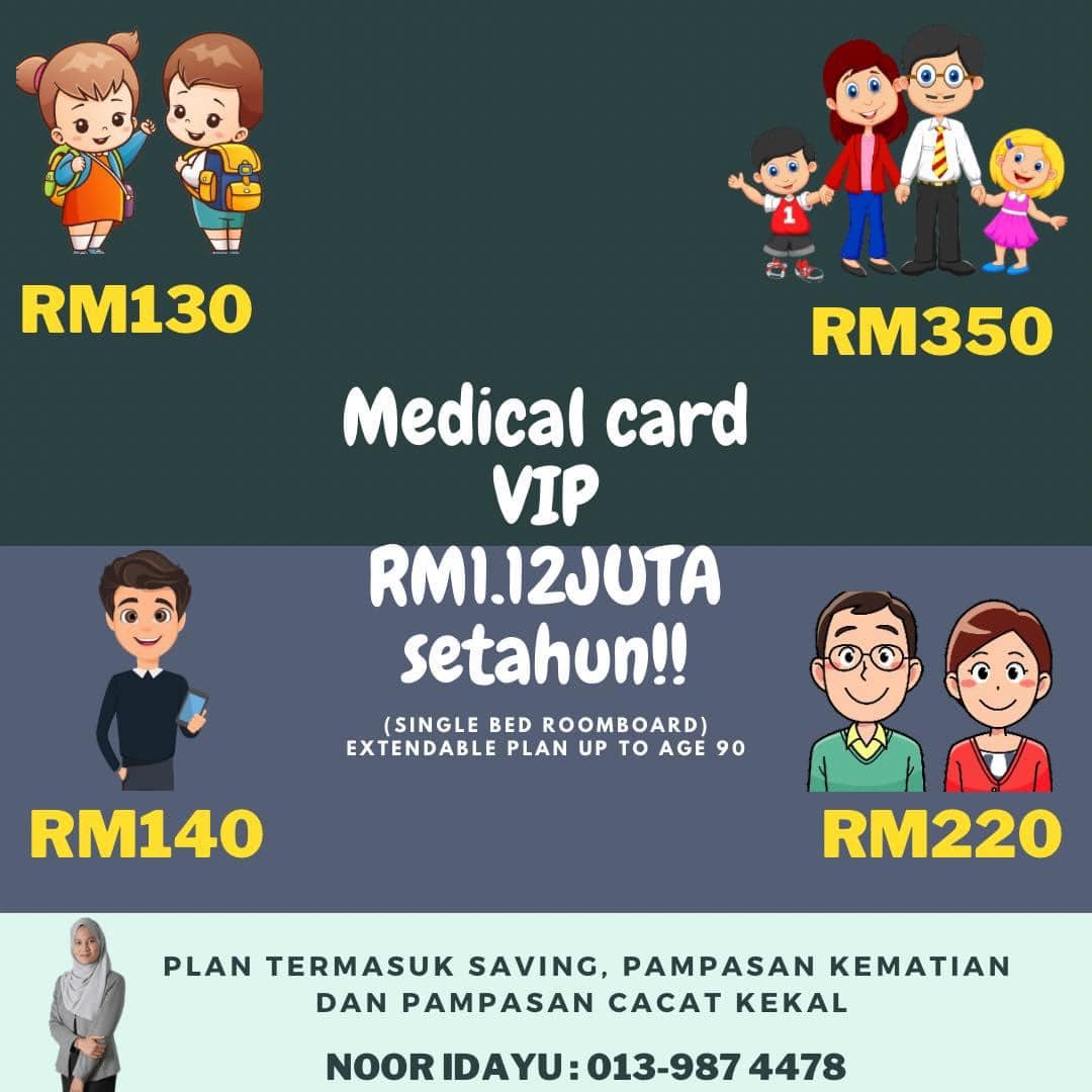 MEDICAL CARD VIP KHAS... - Takaful Consultant - Noor Idayu
