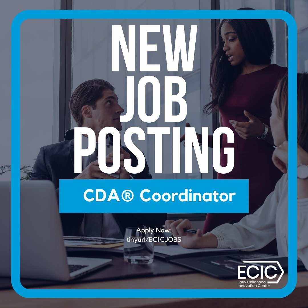 ECIC Delaware - 📢 We’re hiring a CDA® Coordinator at the... | Facebook