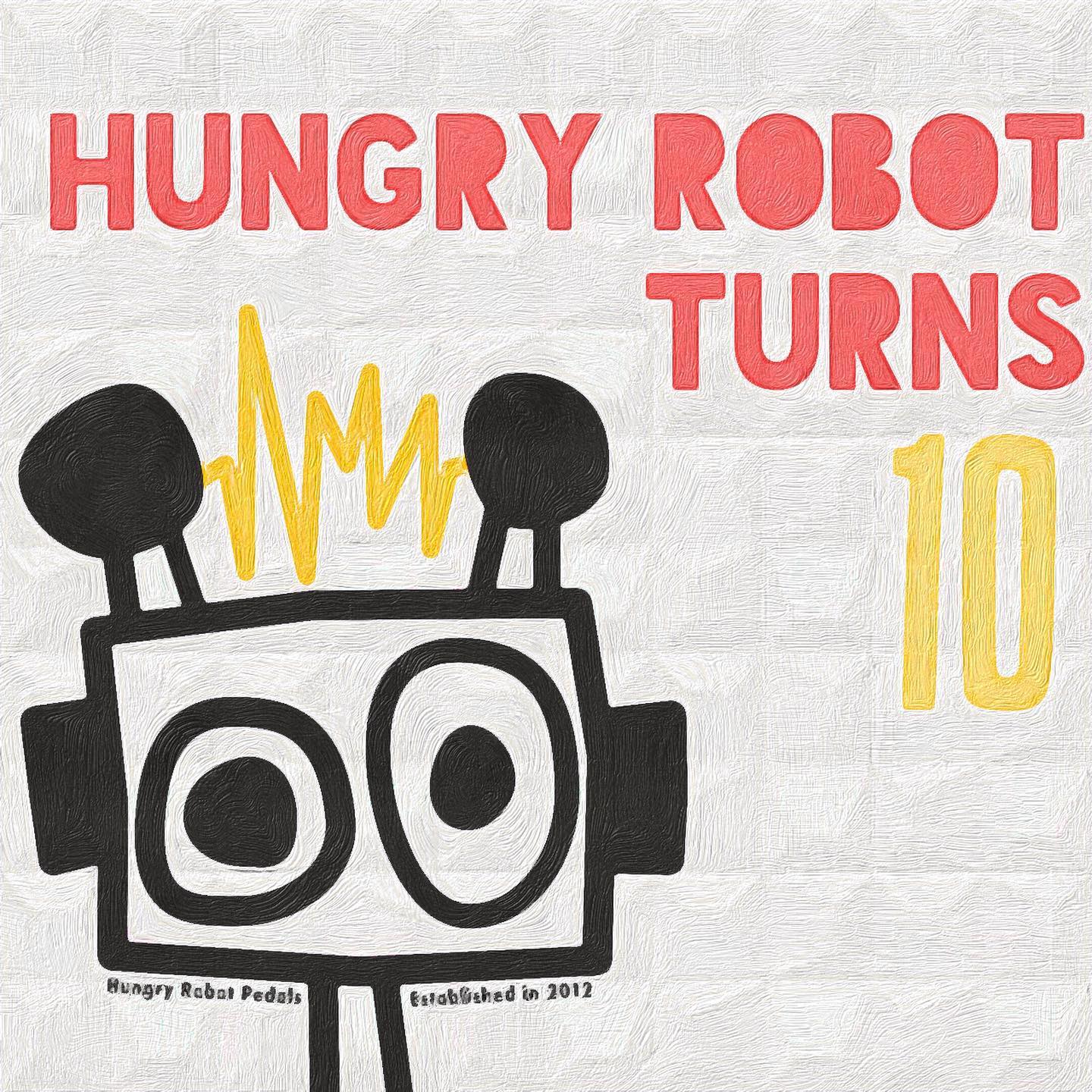 Hungry - Today is a special day in Hungry Robot history. Today marks 10 ...