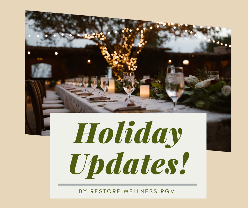 🌿 Dear Restore Wellness Community 🌿... - Restore Wellness RGV | Facebook