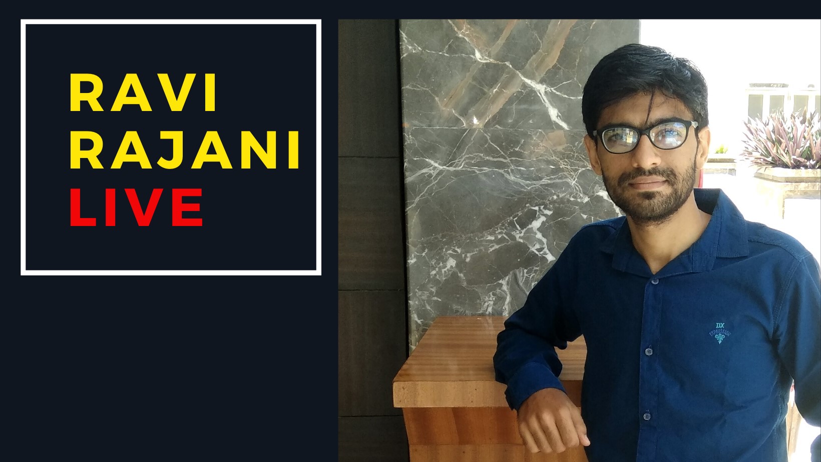 Ravi Rajani Live