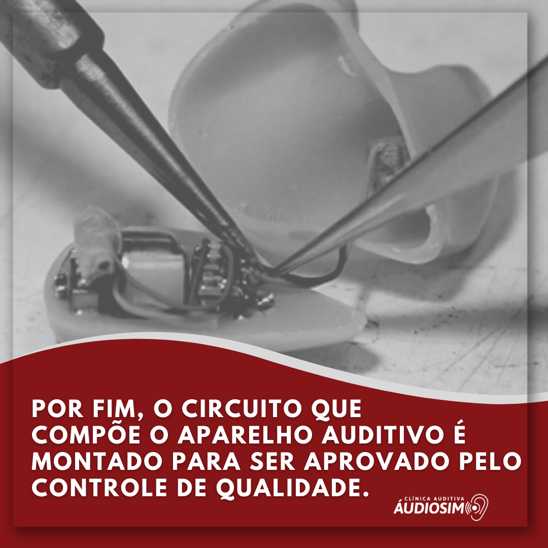 - Você sabe como é feito seu aparelho... - Clinica Audiosim
