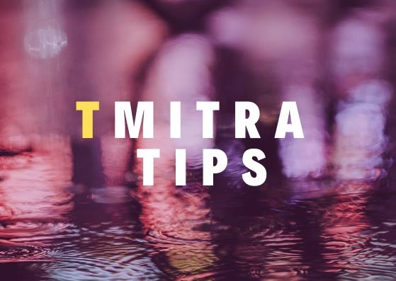 T mitra Tips