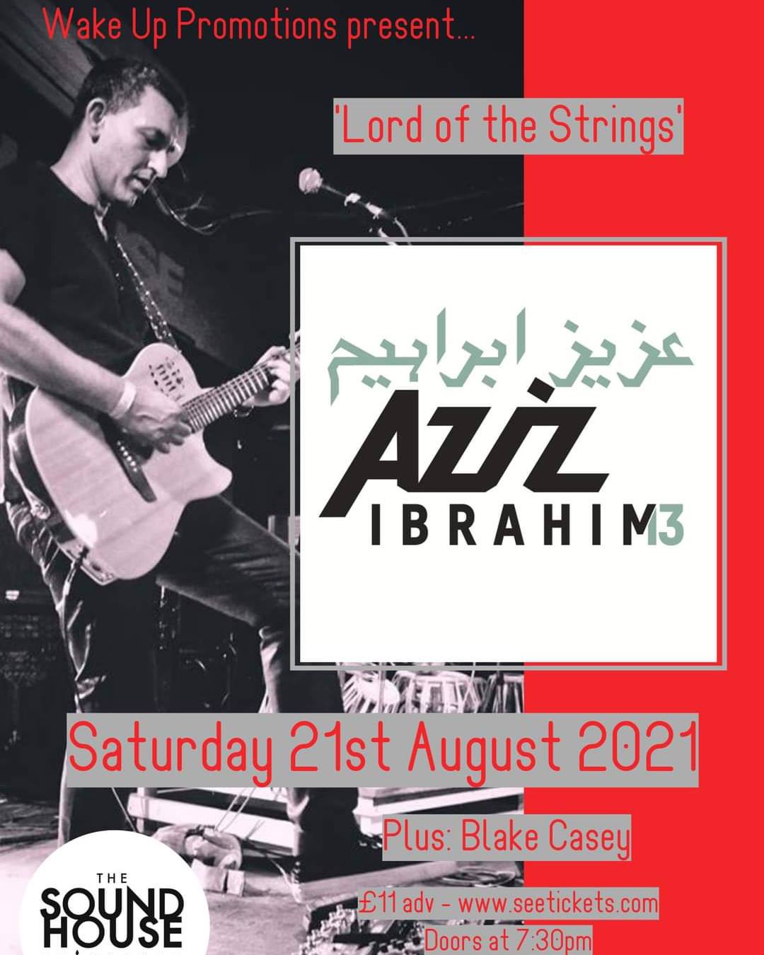 The Soundhouse Leicester - Aziz Ibrahim , 'Lord of the Strings' and ex ...