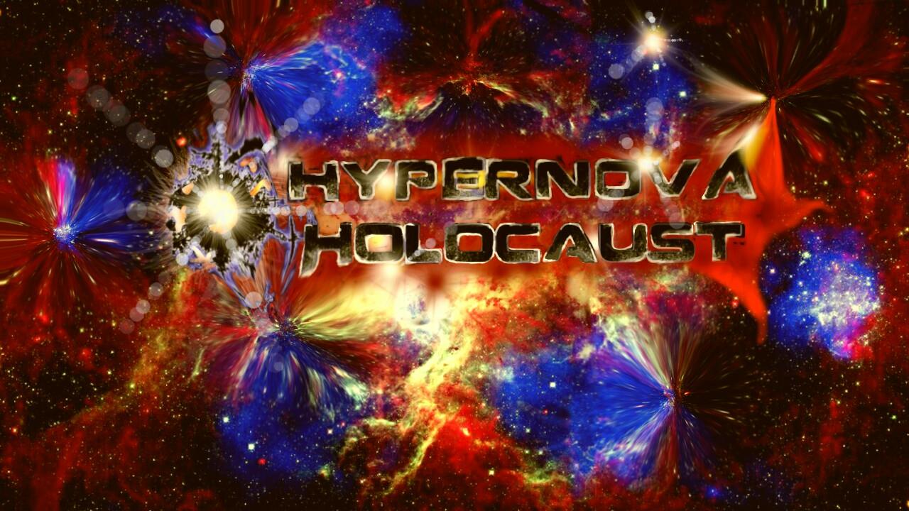 Hypernova Holocaust