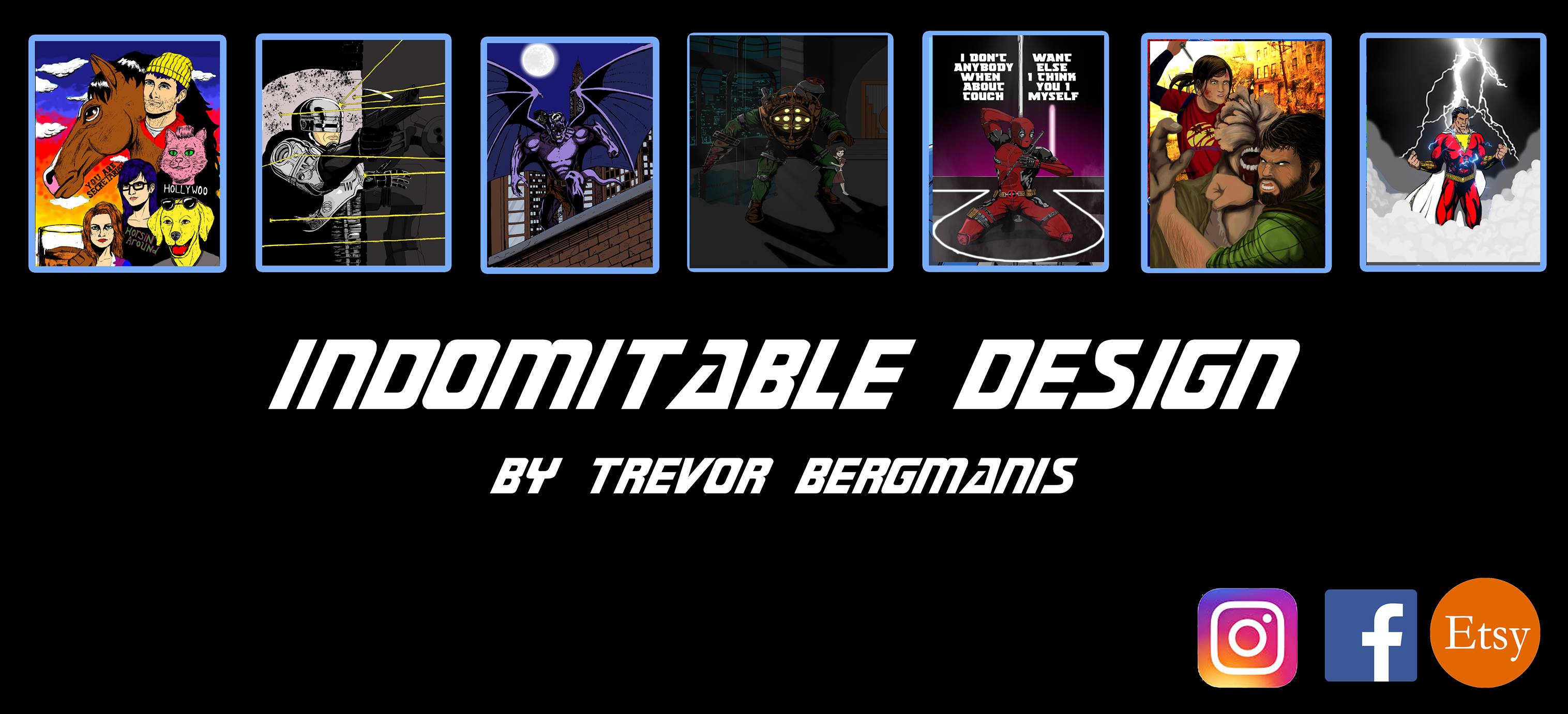 Indomitable Design