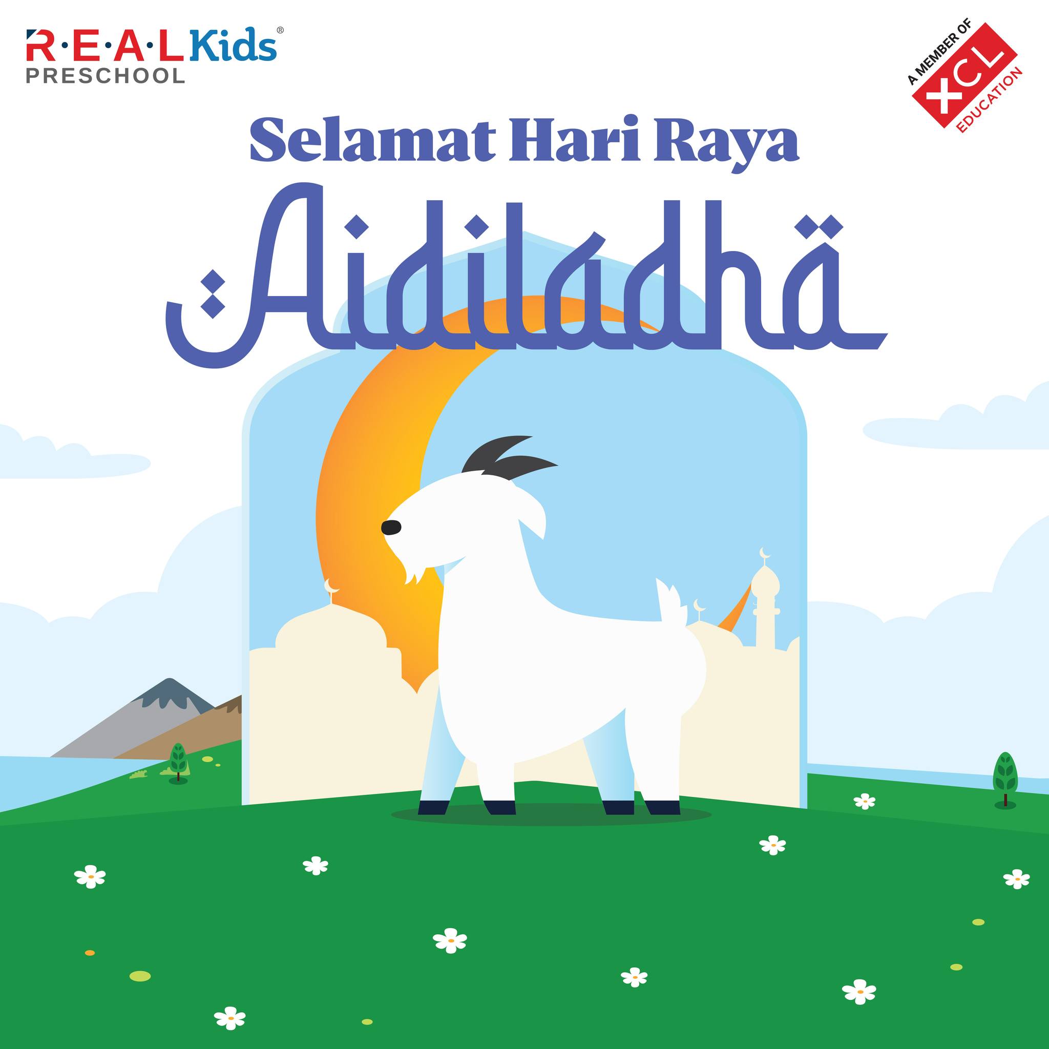 Selamat Hari Raya Aidiladha! 🥳 .... - REAL Kids Preschool