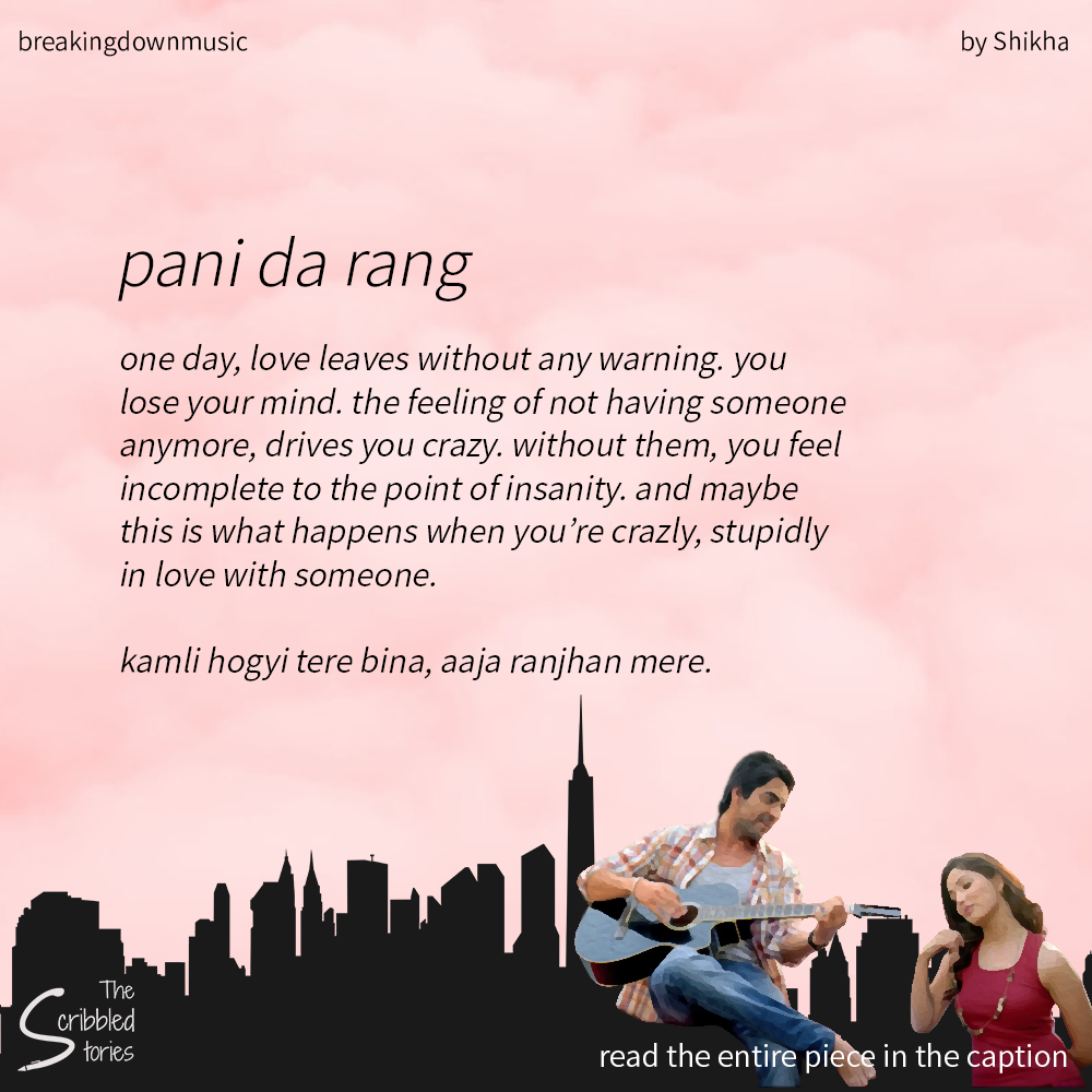 The Scribbled Stories - paani da rang vekh ke, ankhiyaanch hanju rudd ...