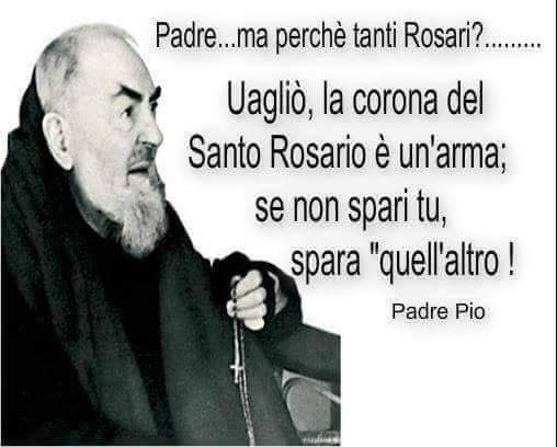 SI Informa - Santissimo Rosario con la voce di Padre Pio –... | Facebook