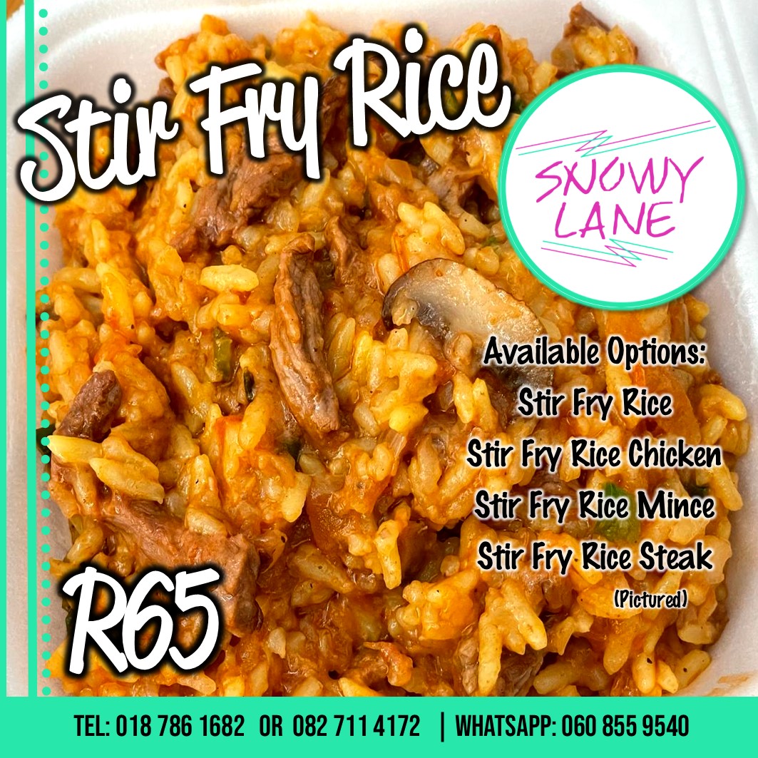 Snowy Lane - Have you tried our Stir Fry Rice yet? For just R65... It's ...