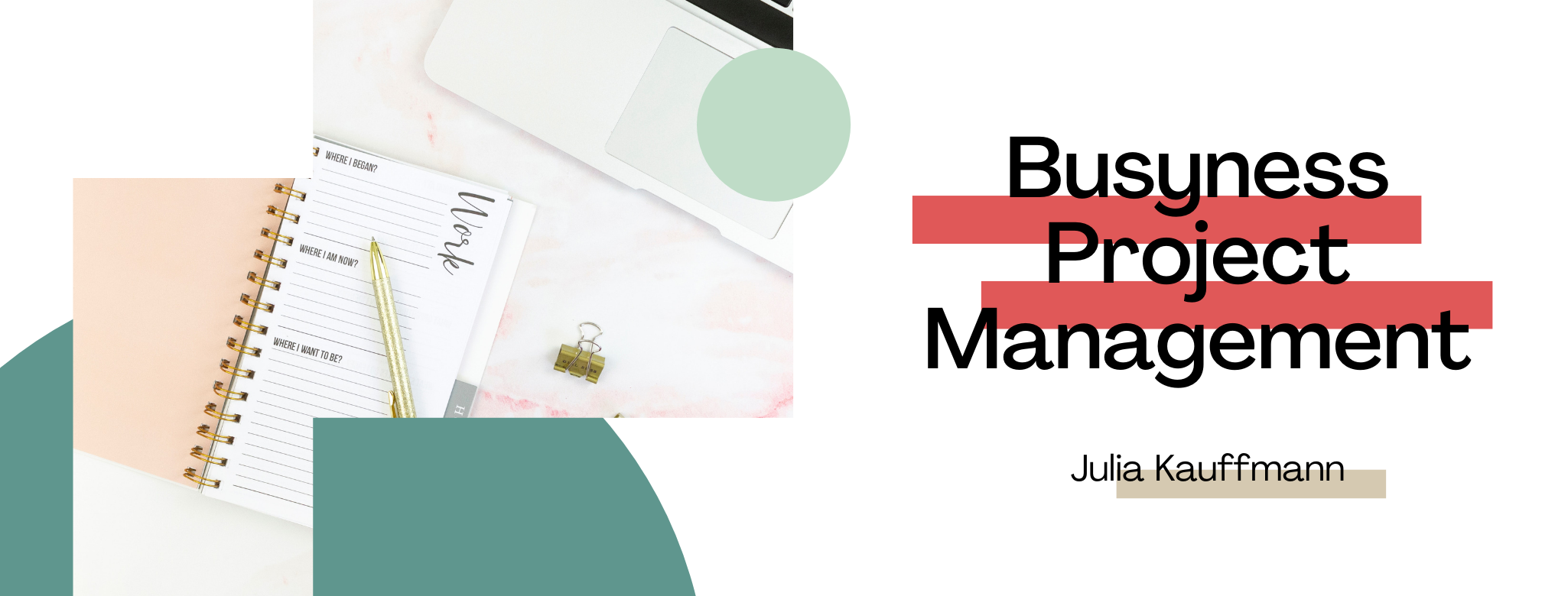 Julia Kauffmann • Busyness Project Managerin