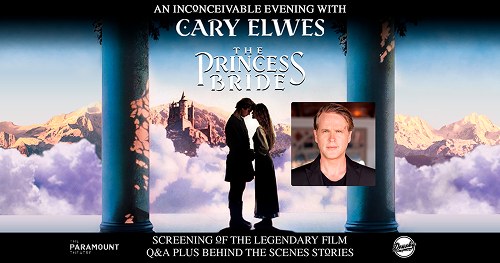 40th Anniversary Screening of The Princess Bride: An Inconceivable ...