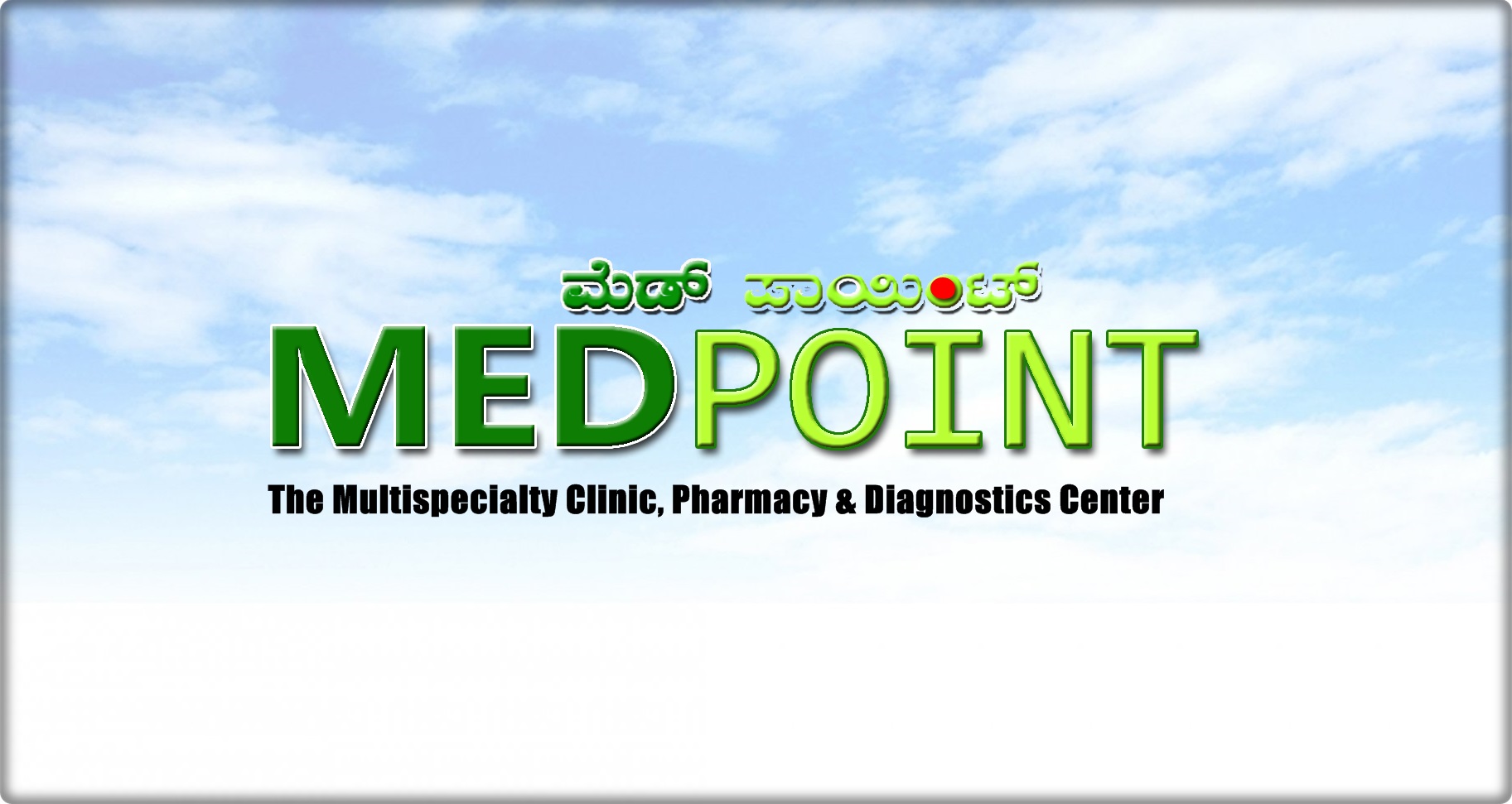 MedPoint - Multispecialty Clinic, Pharmacy & Diagnostics Center | Bangalore