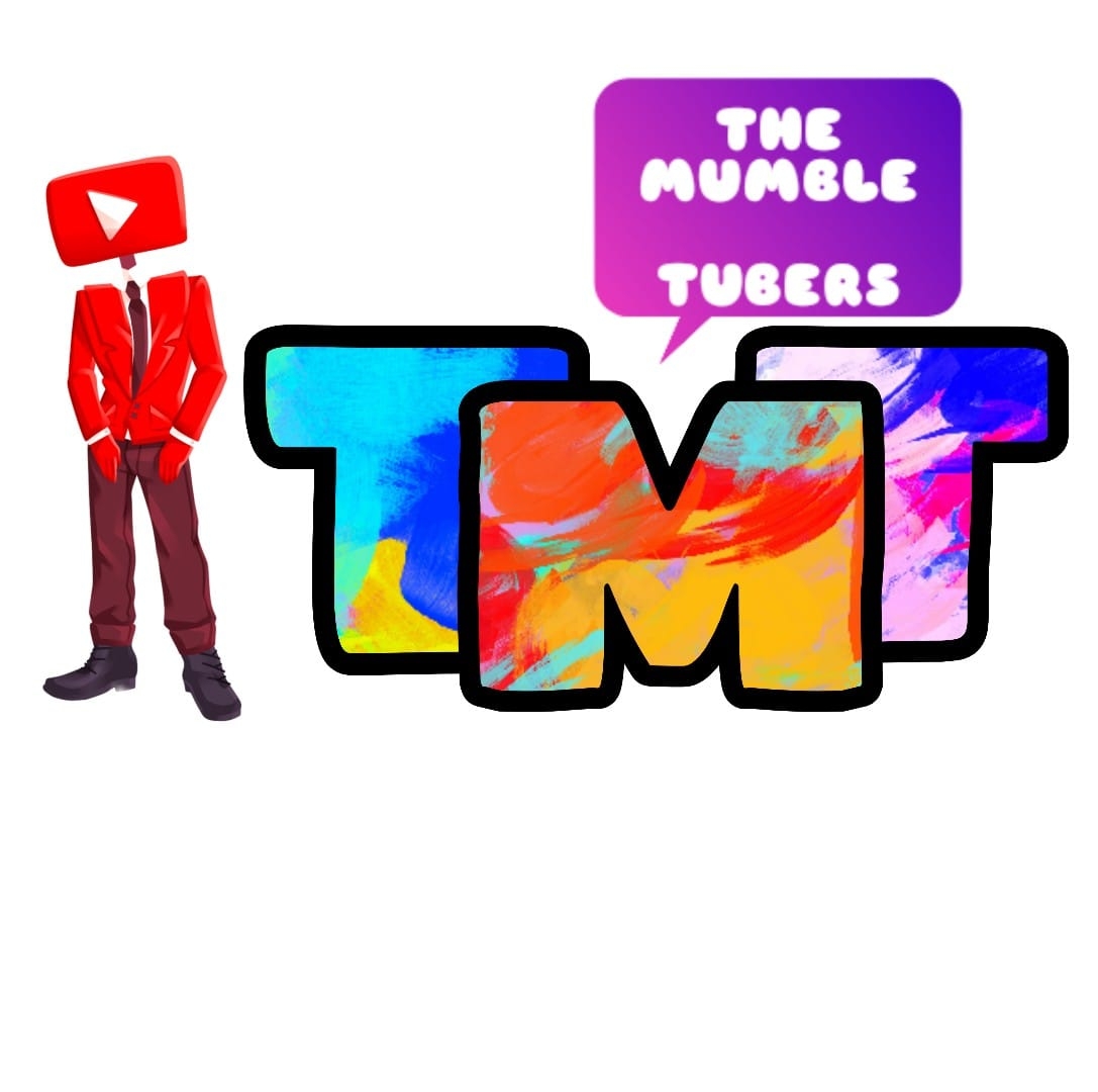 The Mumble Tubers