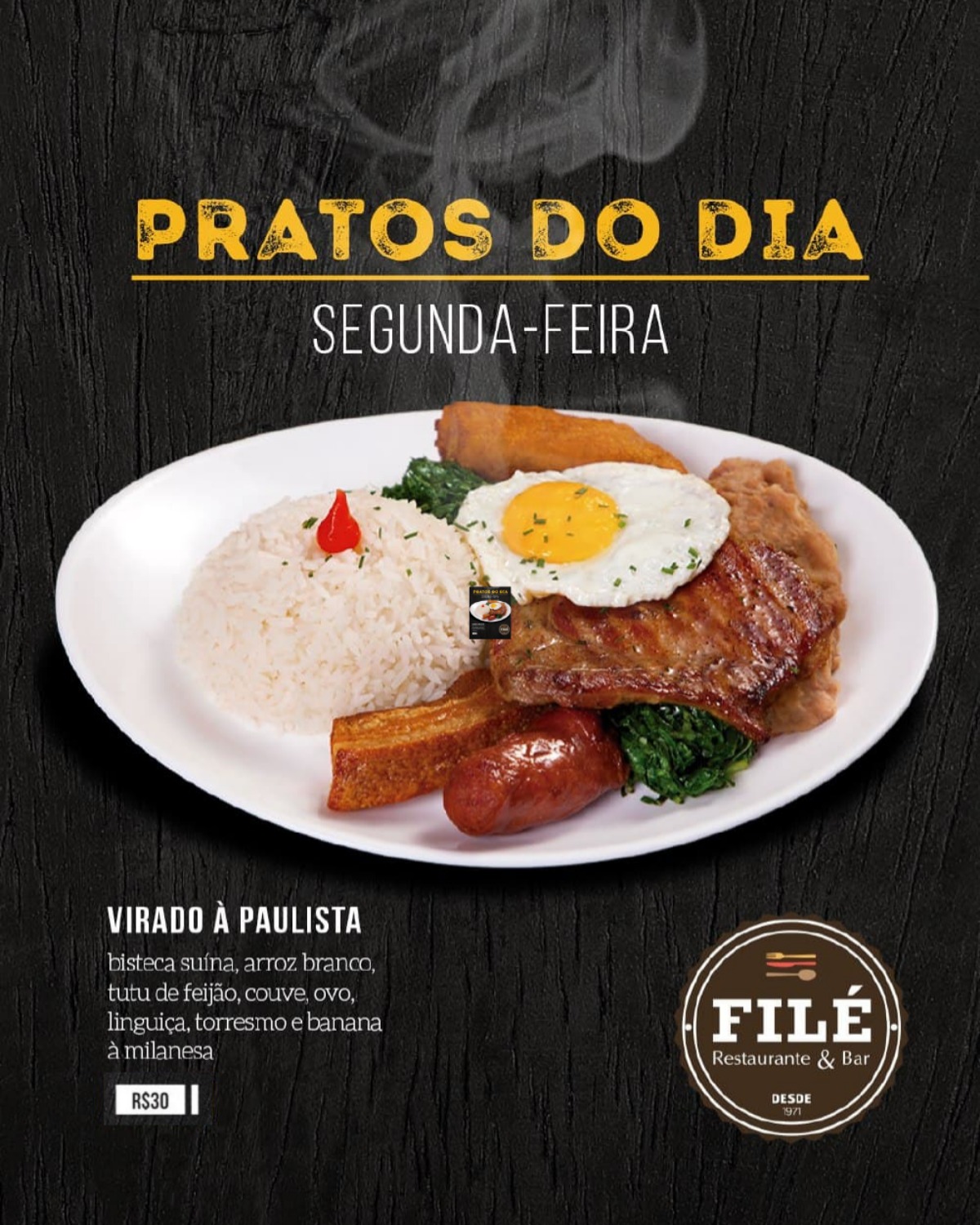 Segunda-Feira: ⠀⠀ 🍽 Virado à... - FILÉ Restaurante & Bar