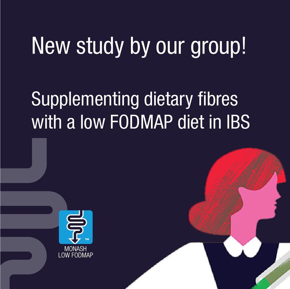 Monash FODMAP - New study by our group supplementing the...