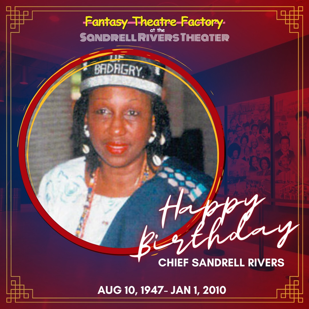 Happy Birthday Chief Sandrell... - Fantasy Theatre Factory