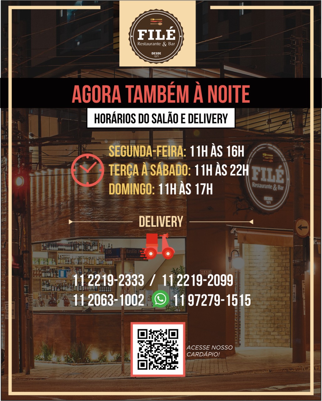 ⏰ Agora também à noite no salão e... - FILÉ Restaurante & Bar | Facebook