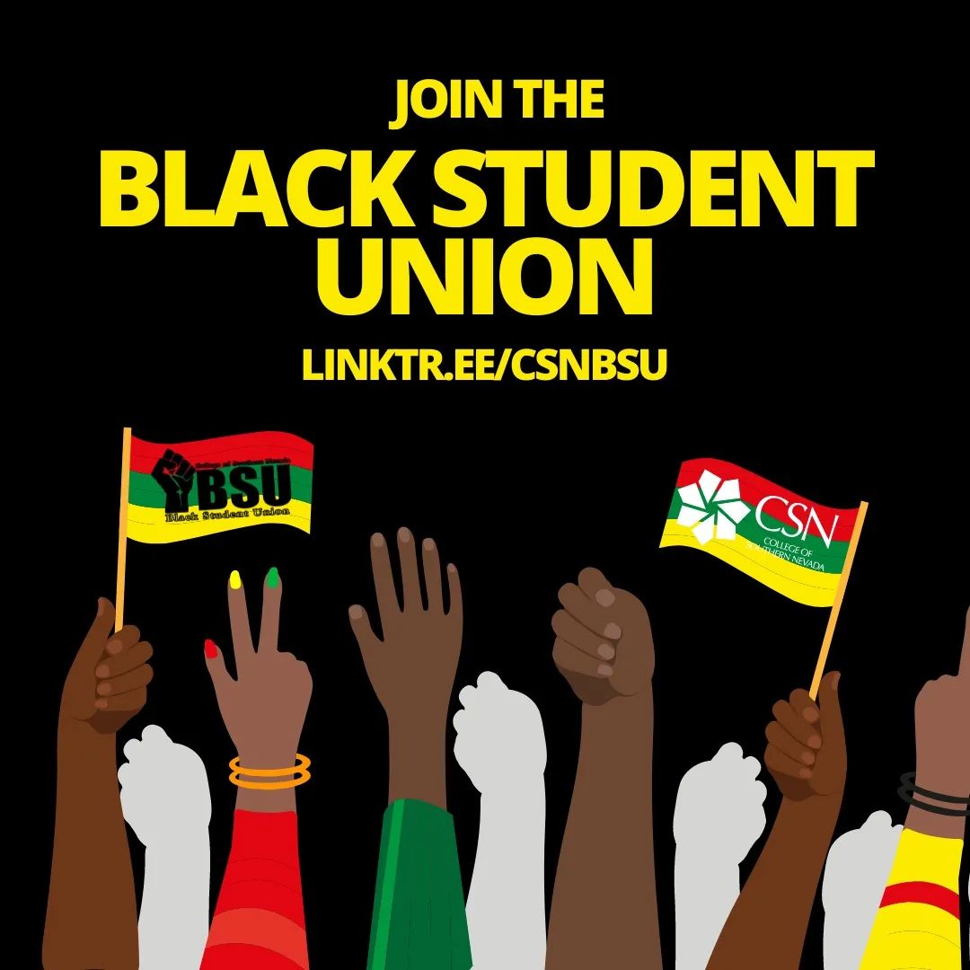 BSU is back and revamped for... - CSN Black Student Union