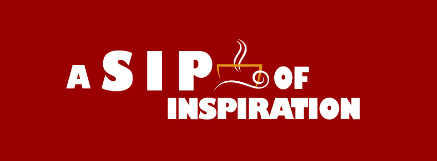 A Sip of Inspiration
