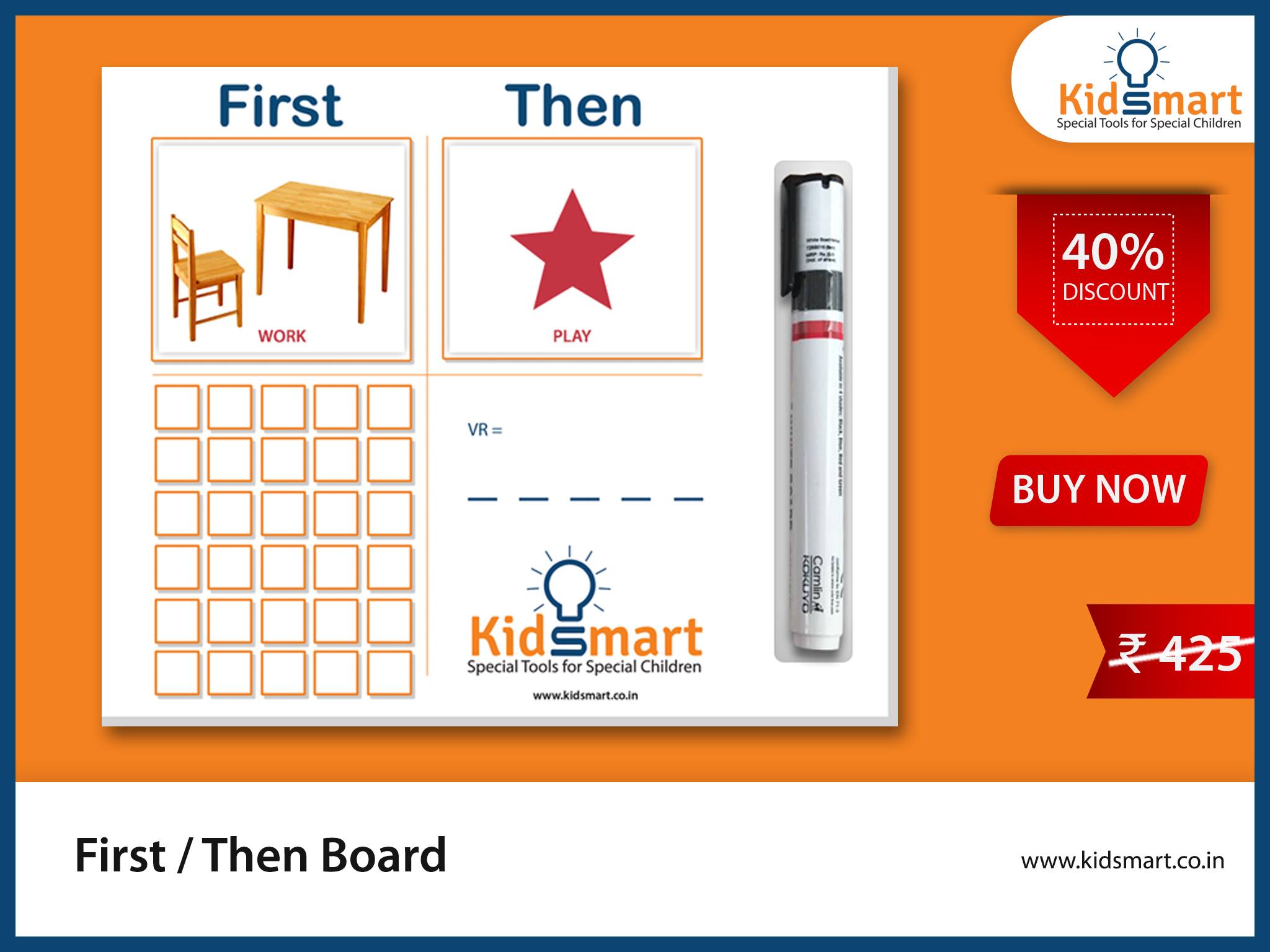 Kidsmart - Product Description The First/Then Board is based on the ...