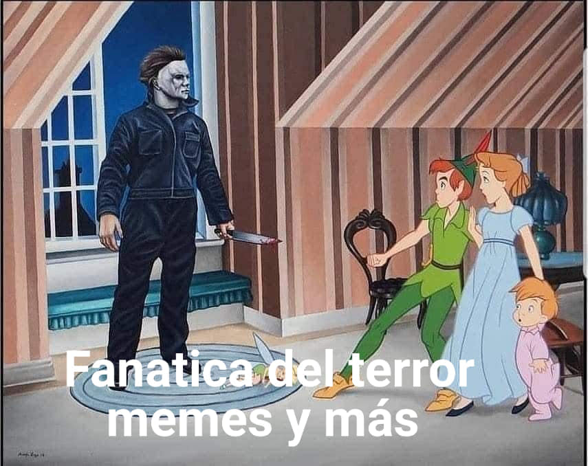 Fanática del terror memes y mas
