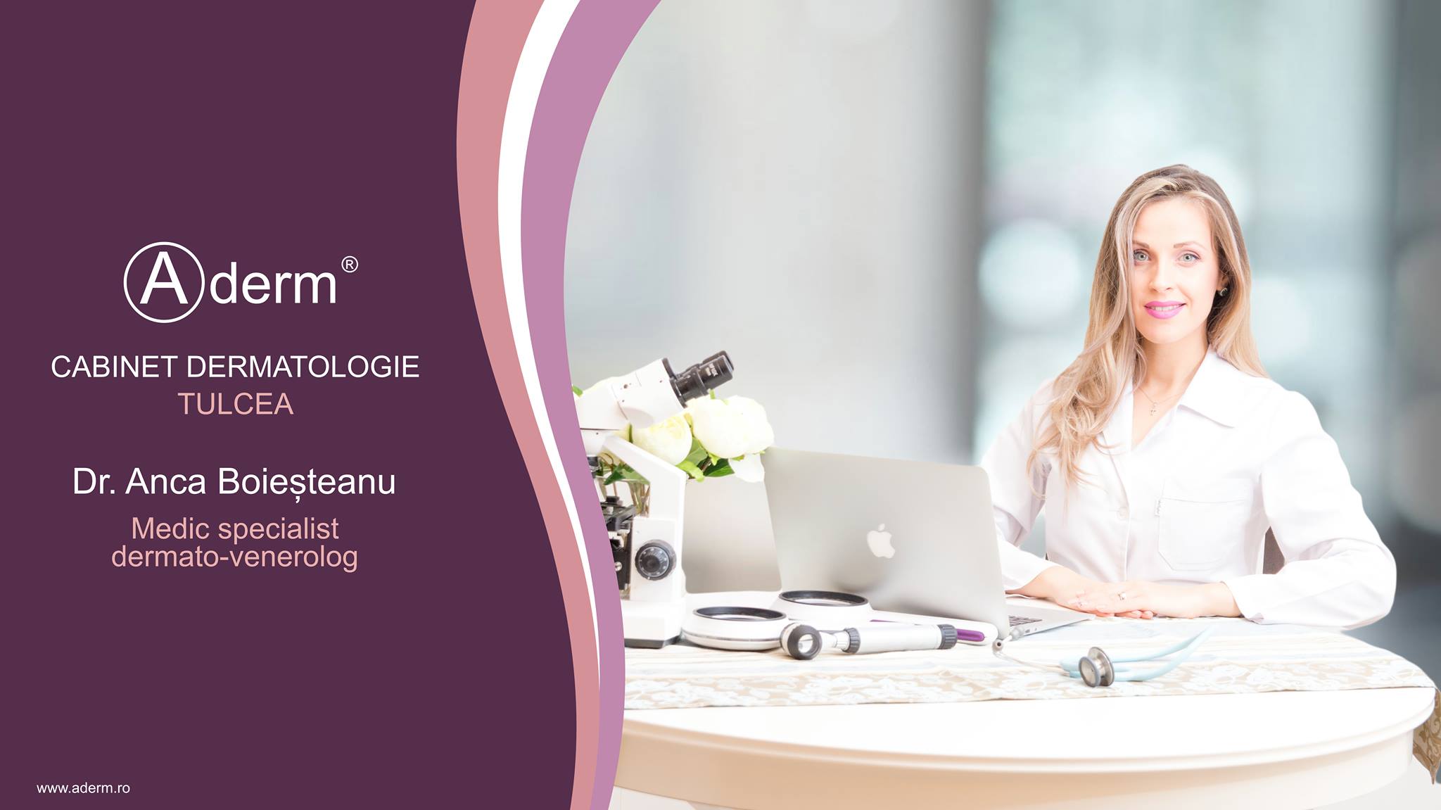 ADERM - Cabinet Dermatologic Tulcea, Dr. Anca Boiesteanu | Tulcea
