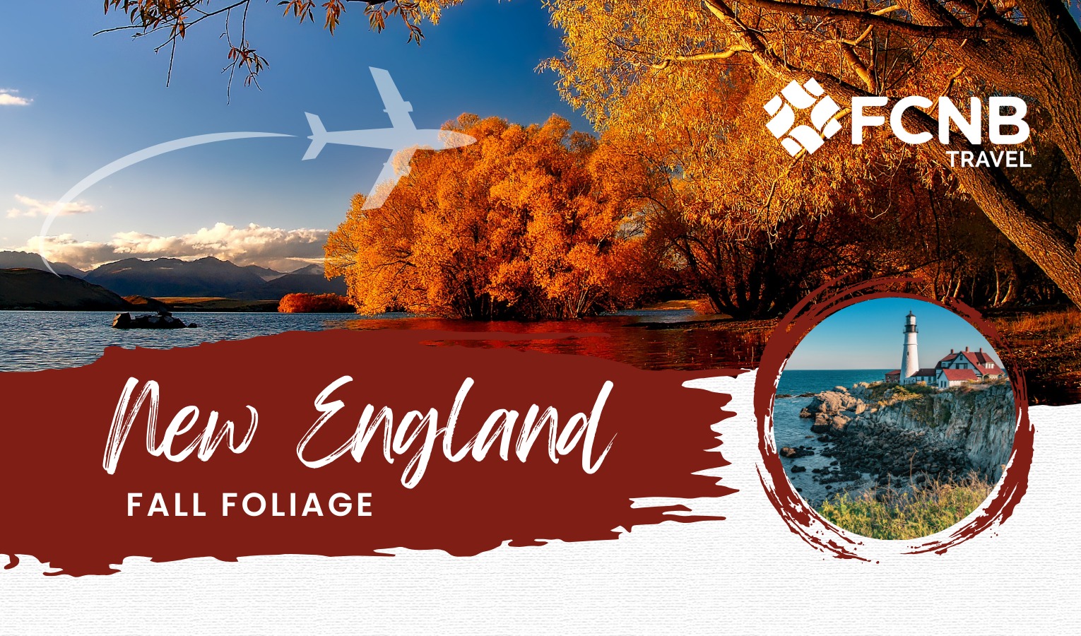 FCNB Travel | New England Fall Foliage