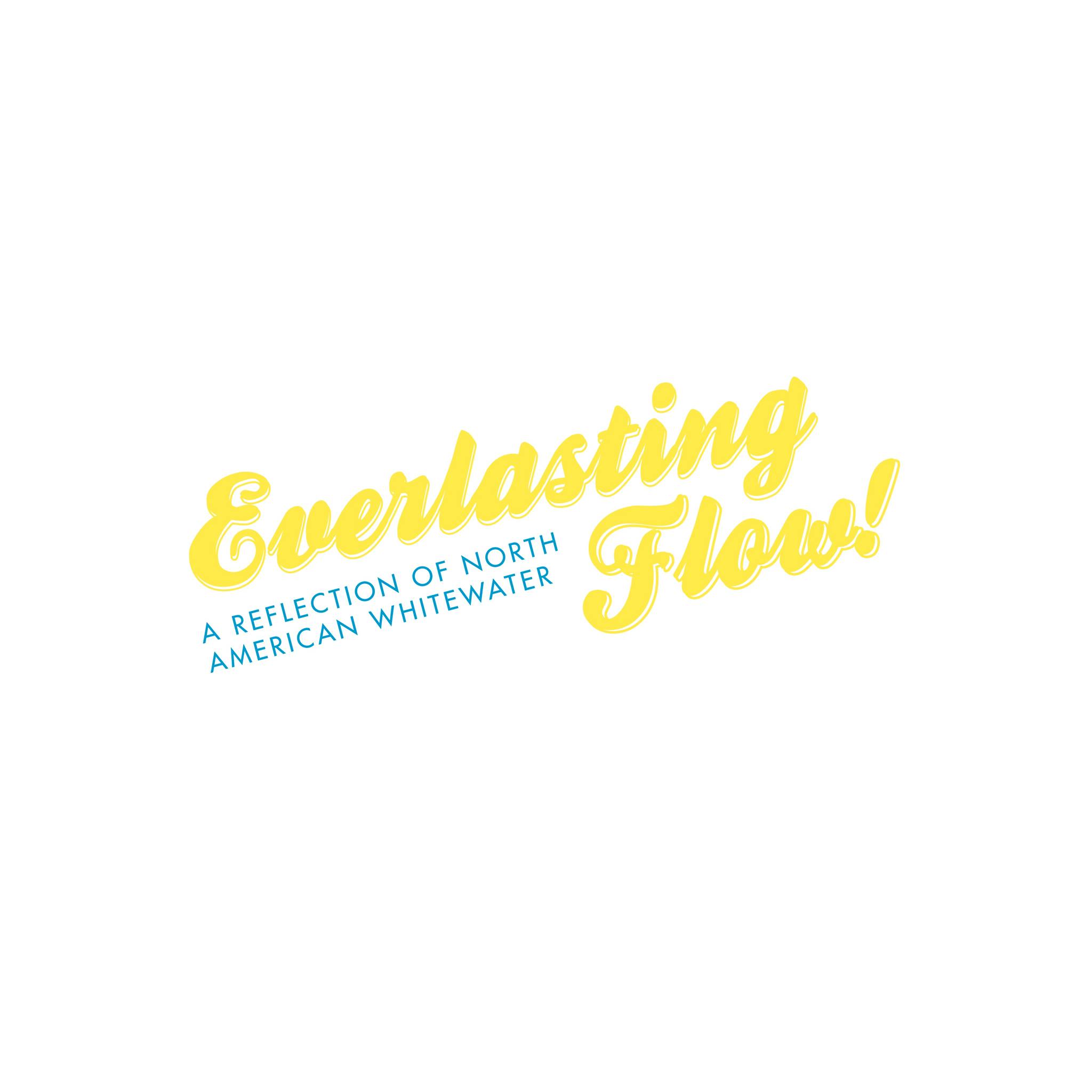 Everlasting Flow