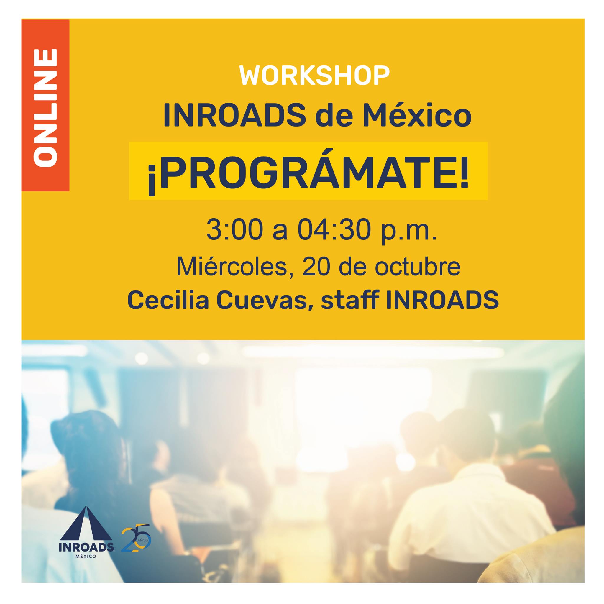 INROADS de México, A.C. - ¿Quieres conocer los beneficios que te brinda ...