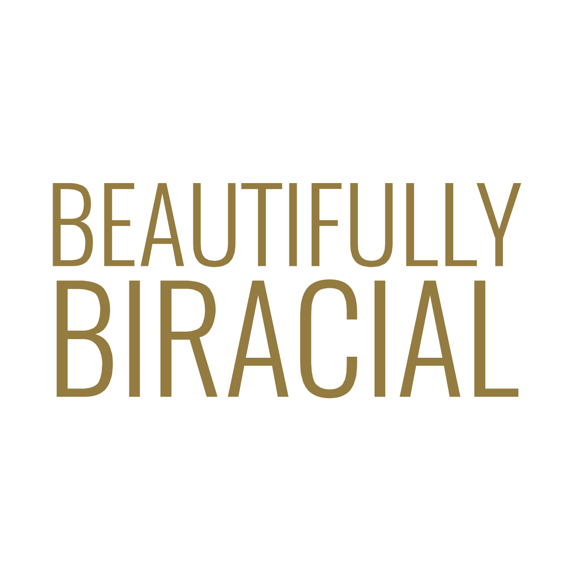 Beautifully Biracial