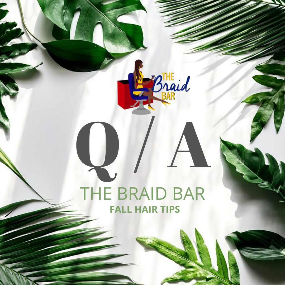 The Braid Bar - Our Fall 🍃 “Hair Care” series kicks off...