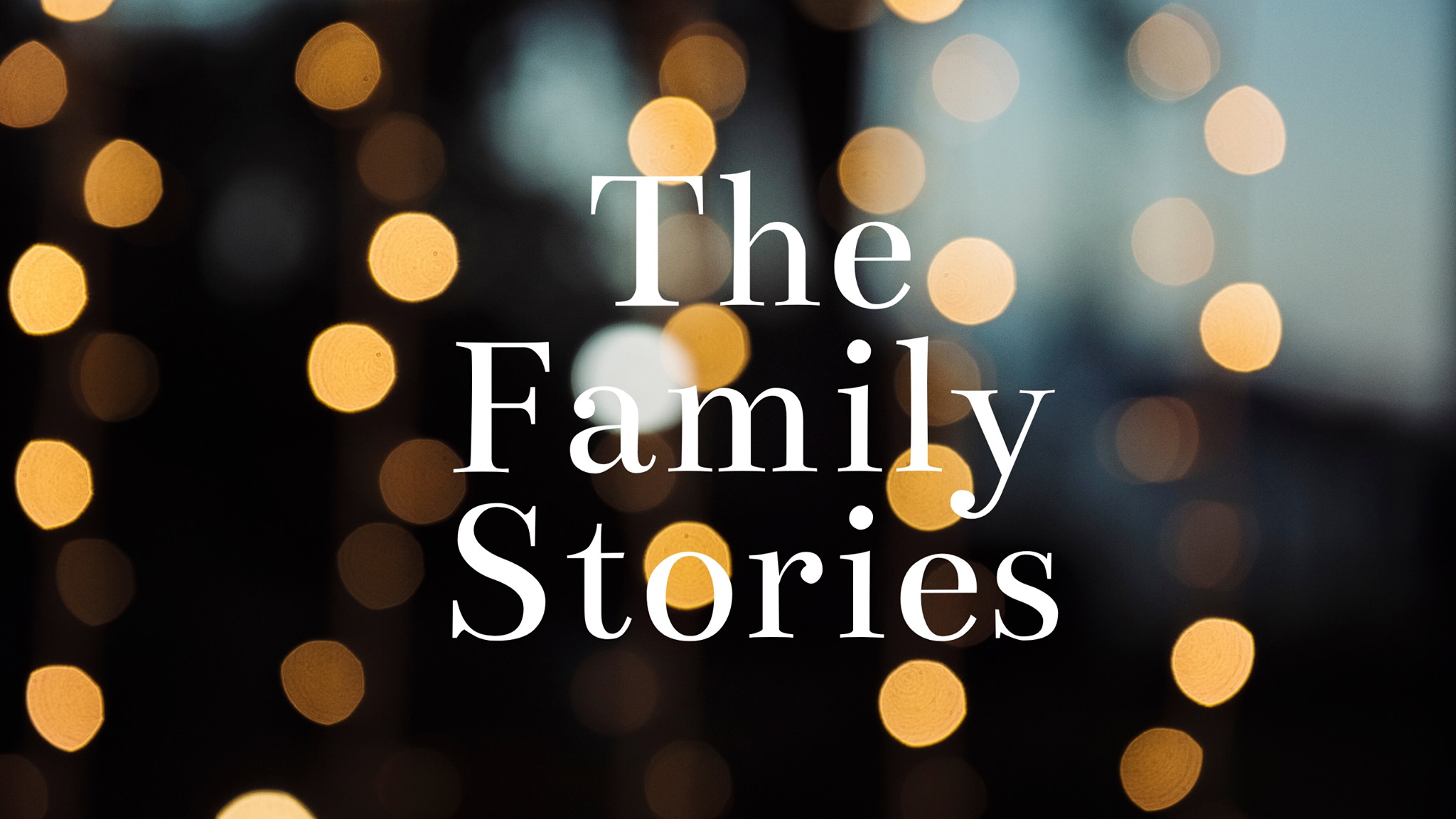 The Family Stories